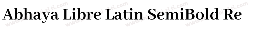 Abhaya Libre Latin SemiBold Regular字体转换